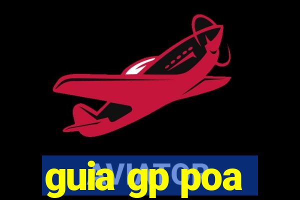 guia gp poa